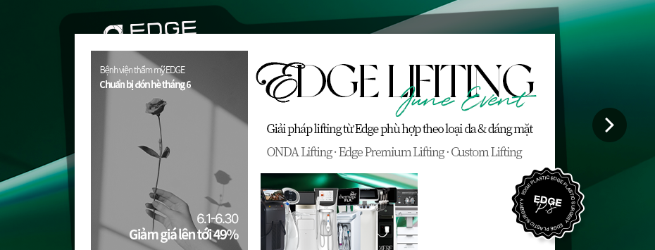 Edge Plastic Surgery   Lifting đón hè tháng 6